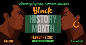 Black History Month | Nigerian Inventors in the United States